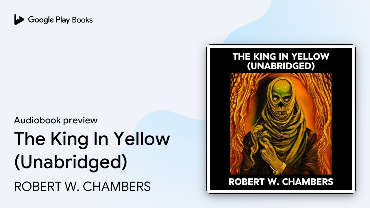 Robert W. Chambers - The King in Yellow Audiobook  