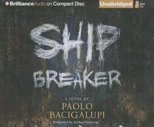 Paolo Bacigalupi - Ship Breaker Audiobook  