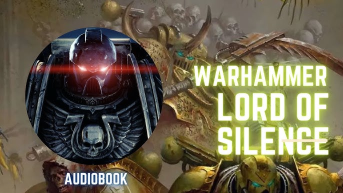 Warhammer 40K - The Lords Of Silence Audiobook  