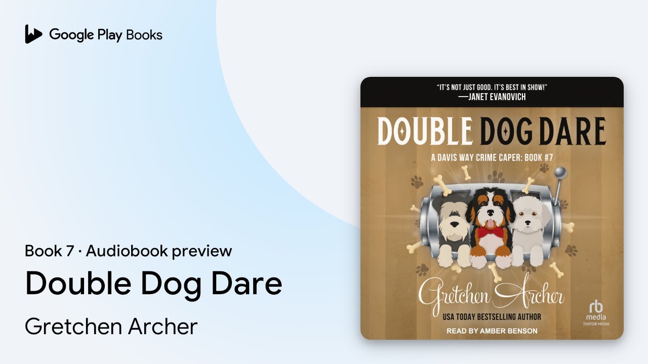 Gretchen Archer - Double Dog Dare Audiobook  