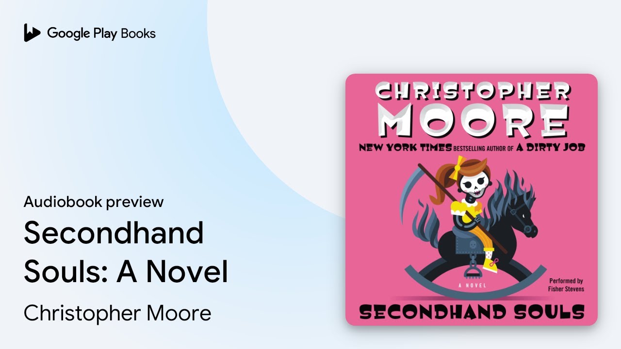 Christopher Moore - Secondhand Souls Audiobook  