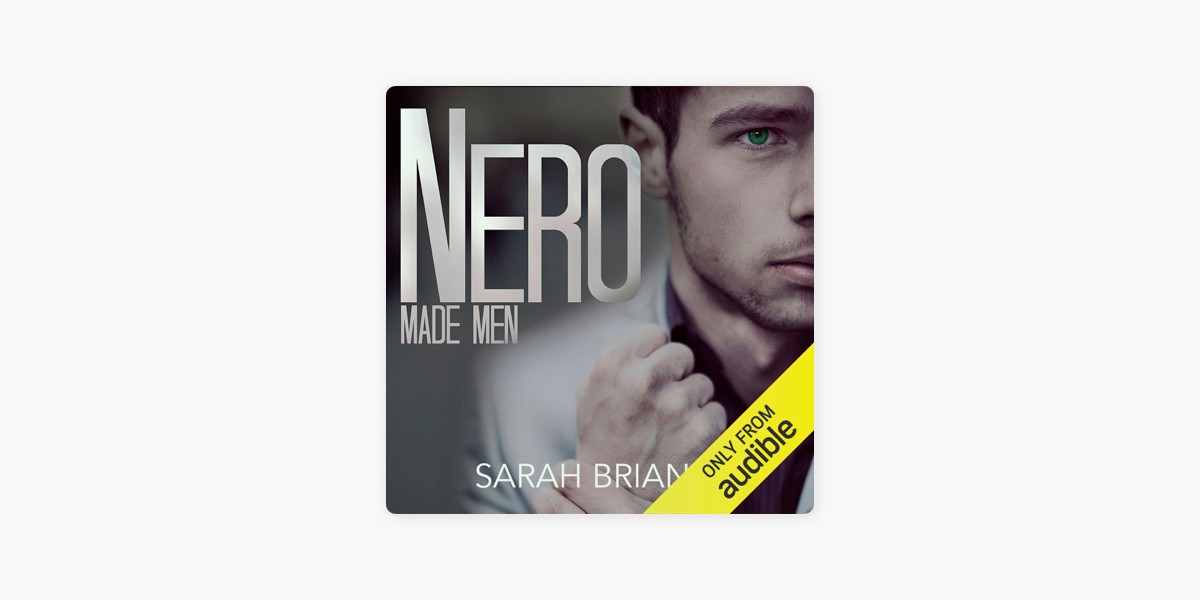 Nero (Made Men Book 1) Audiobook - Sarah Brianne  