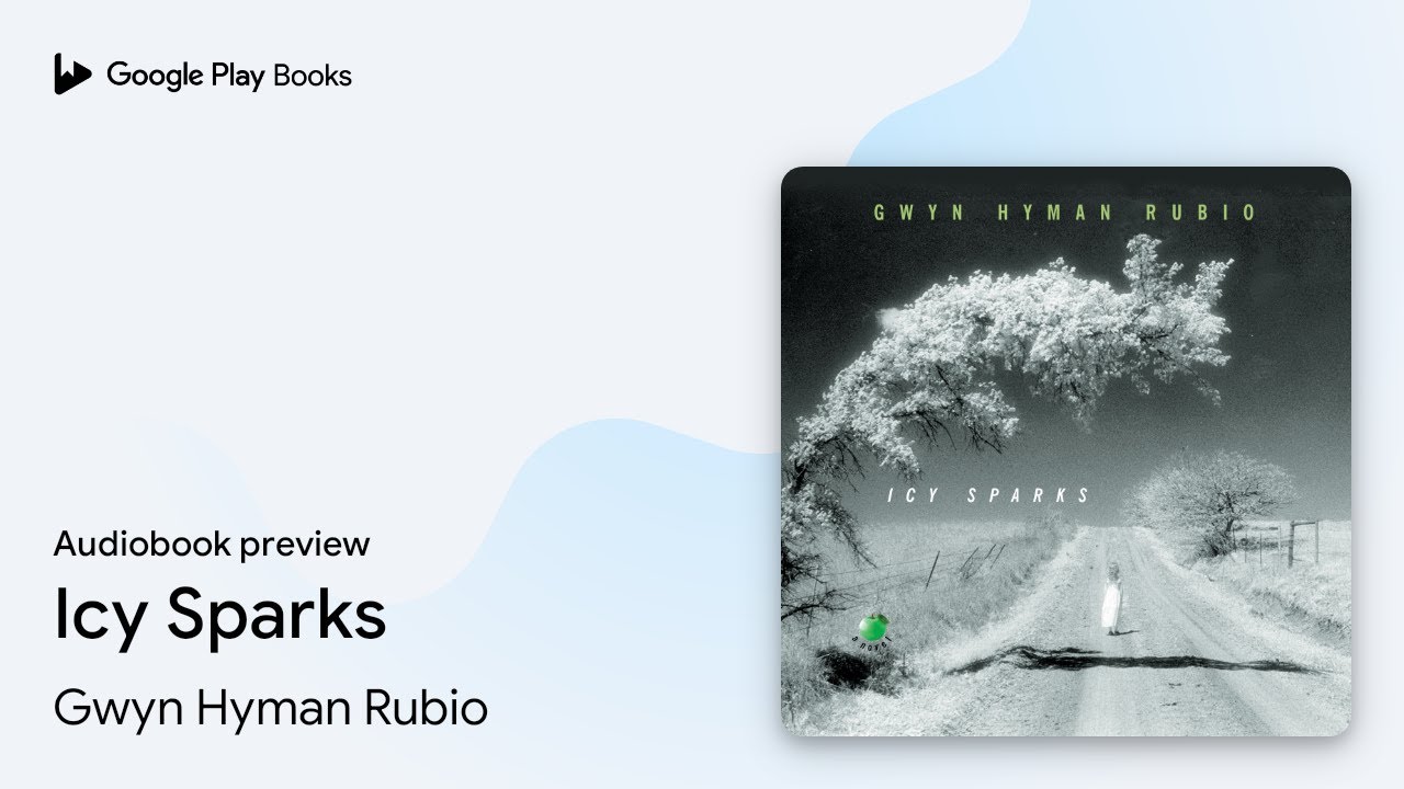 Gwyn Hyman Rubio - Icy Sparks Audiobook  