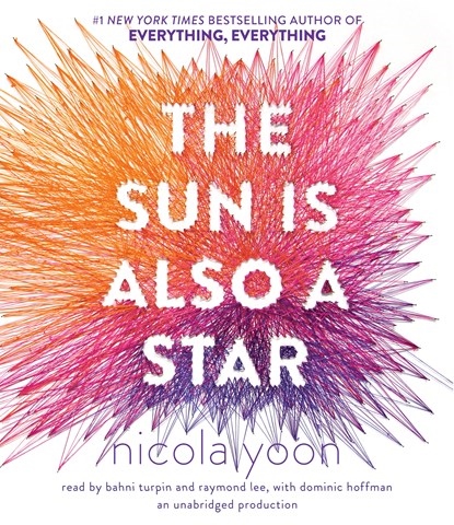 Nicola Yoon - The Sun Is Also a Star Audiobook  