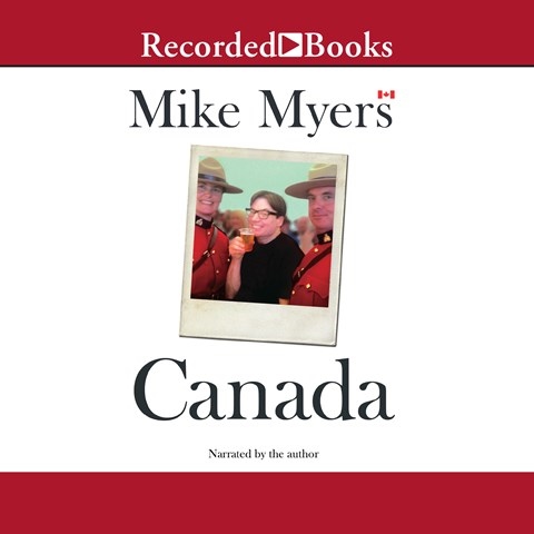 Mike Myers - Canada Audiobook  