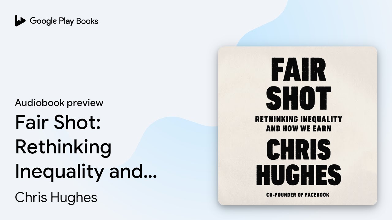 Chris Hughes - Fair Shot Audiobook  