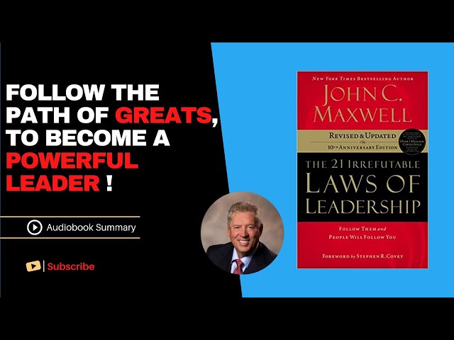 John C. Maxwell - The 21 Irrefutable Laws of Leadership Audiobook  