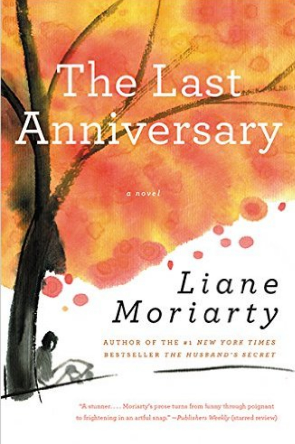 The Last Anniversary Audiobook by Liane Moriarty  