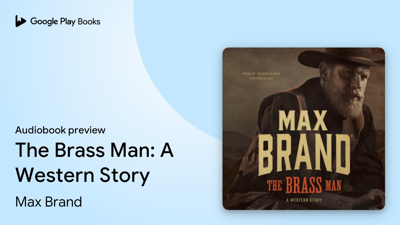 Max Brand - The Brass Man Audiobook  