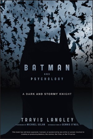 Travis Langley - Batman And Psychology Audiobook  