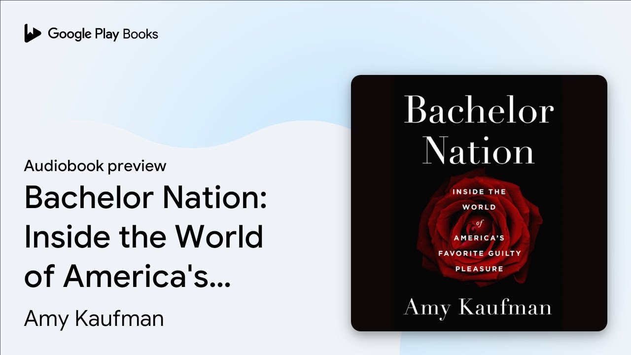 Amy Kaufman - Bachelor Nation Audiobook  