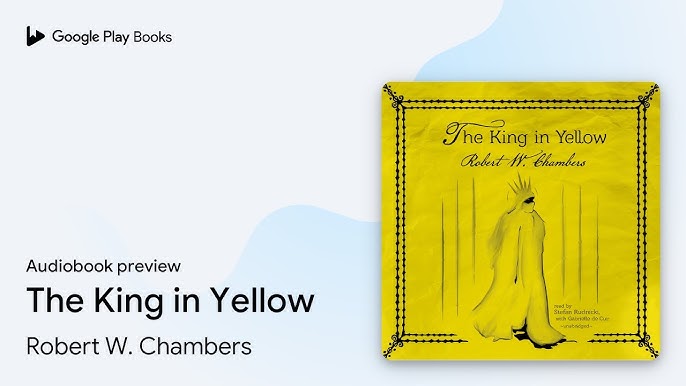 Robert W. Chambers - The King in Yellow Audiobook  