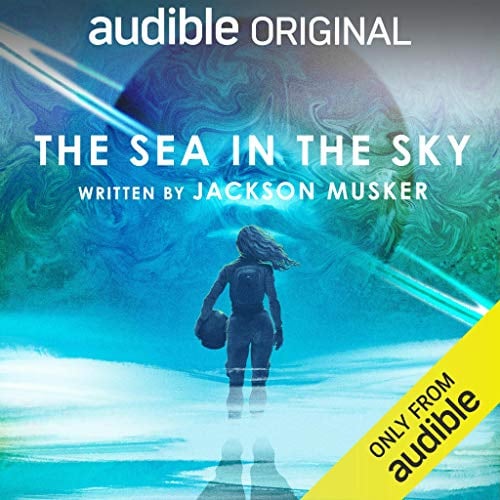 Jackson Musker - The Sea in the Sky Audiobook  