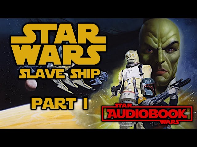 Star Wars - Slave Ship Audiobook  