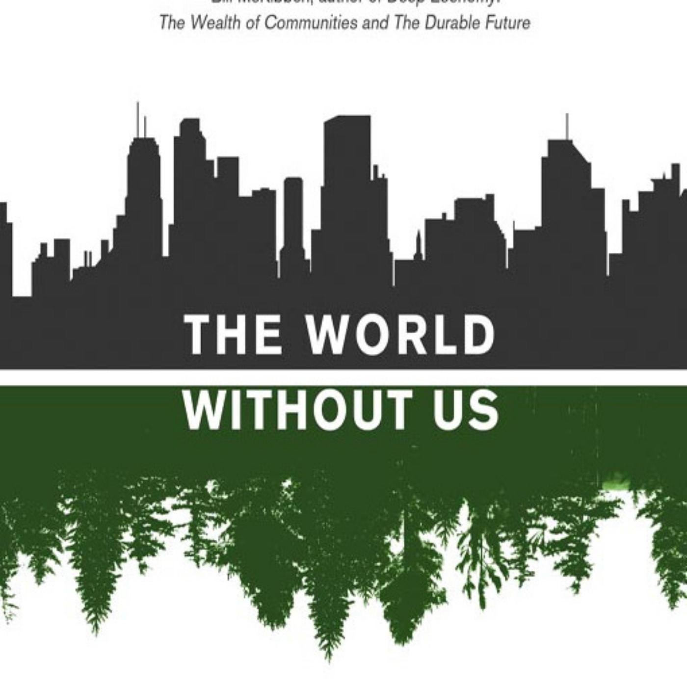 Alan Weisman - The World Without Us Audiobook  