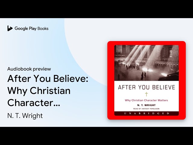 N. T. Wright - After You Believe Audiobook  