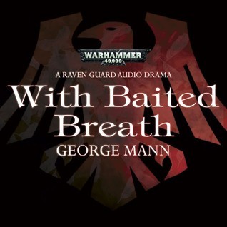 Warhammer 40K - With Baited Breath Audiobook  