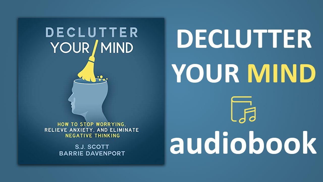 S.J. Scott - Declutter Your Mind Audiobook  