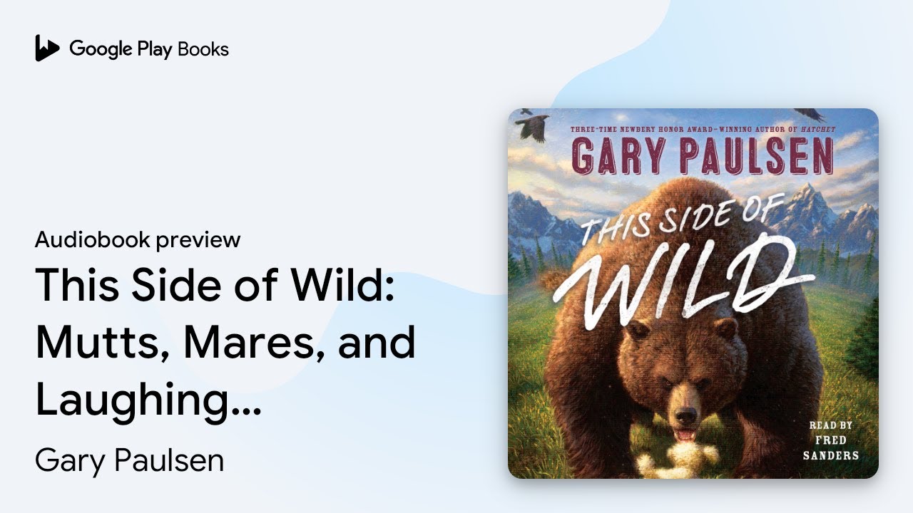 Gary Paulsen - This Side of Wild Audiobook  