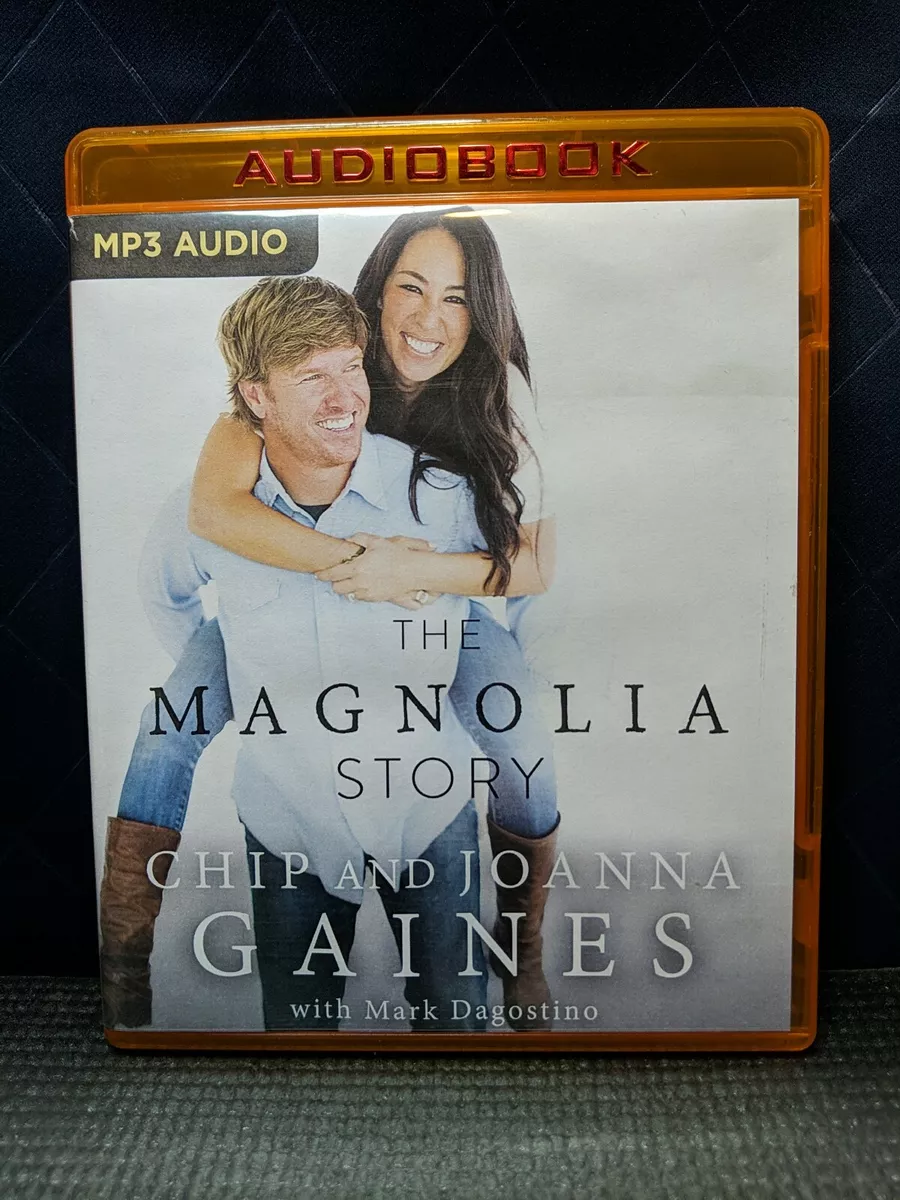 Chip Gaines - The Magnolia Story Audiobook  