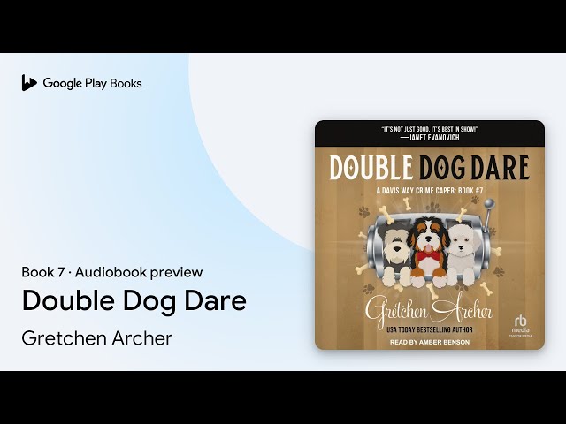 Gretchen Archer - Double Dog Dare Audiobook  