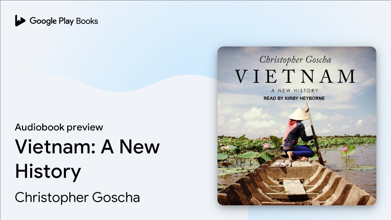 Christopher Goscha - Vietnam Audiobook  