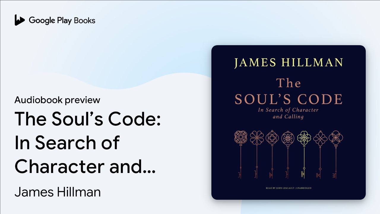 James Hillman - The Soul'S Code Audiobook  