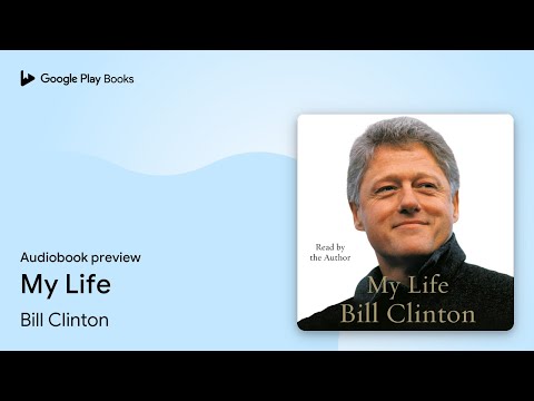 Bill Clinton - My Life Audiobook  