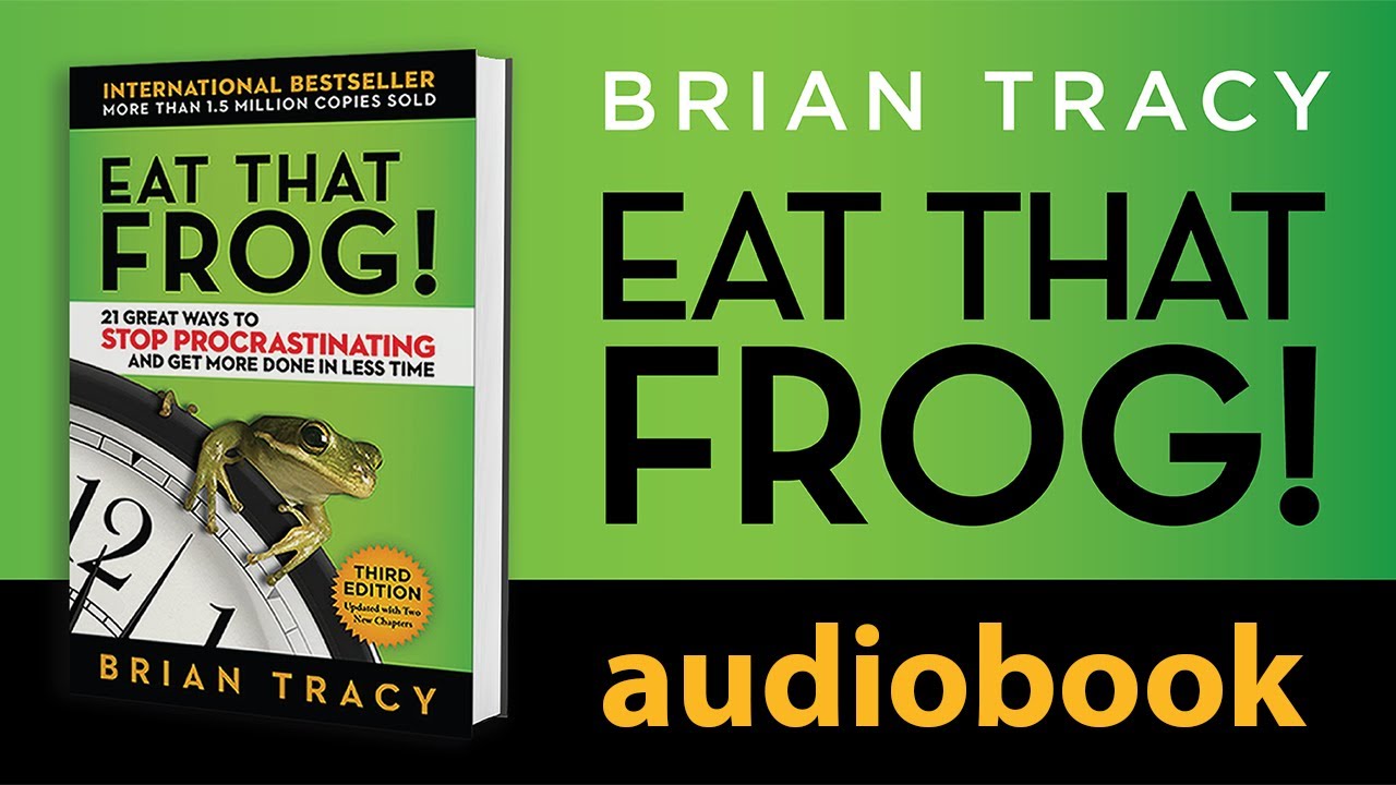 Brian Tracy - Eat That Frog! Audiobook  