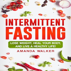 Amanda Walker - Intermittent Fasting Audiobook  