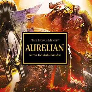 Aaron Dembski-Bowden - Aurelian Audiobook  