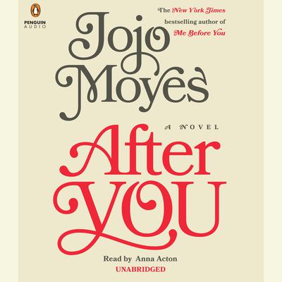 After You Audiobook - Jojo Moyes  