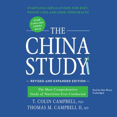 Thomas Campbell - The China Study The Most Comprehensive Study Audiobook  