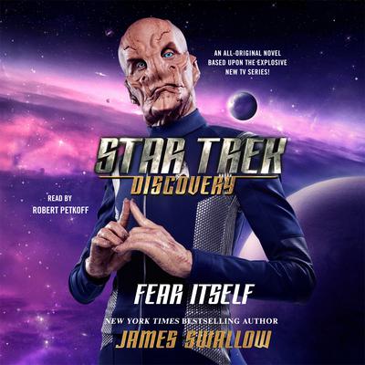 James Swallow - Star Trek Audiobook (Discovery: Fear Itself)  