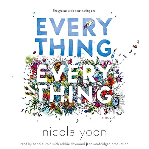 Everything, Everything Audiobook by Nicola Yoon  