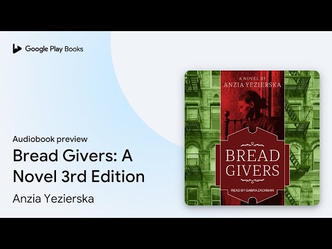 Anzia Yezierska - Bread Givers Audiobook  