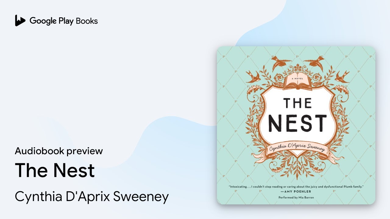 Cynthia D'Aprix Sweeney - The Nest Audiobook  