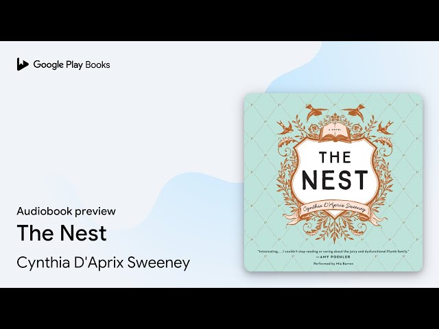 Cynthia D'Aprix Sweeney - The Nest Audiobook  