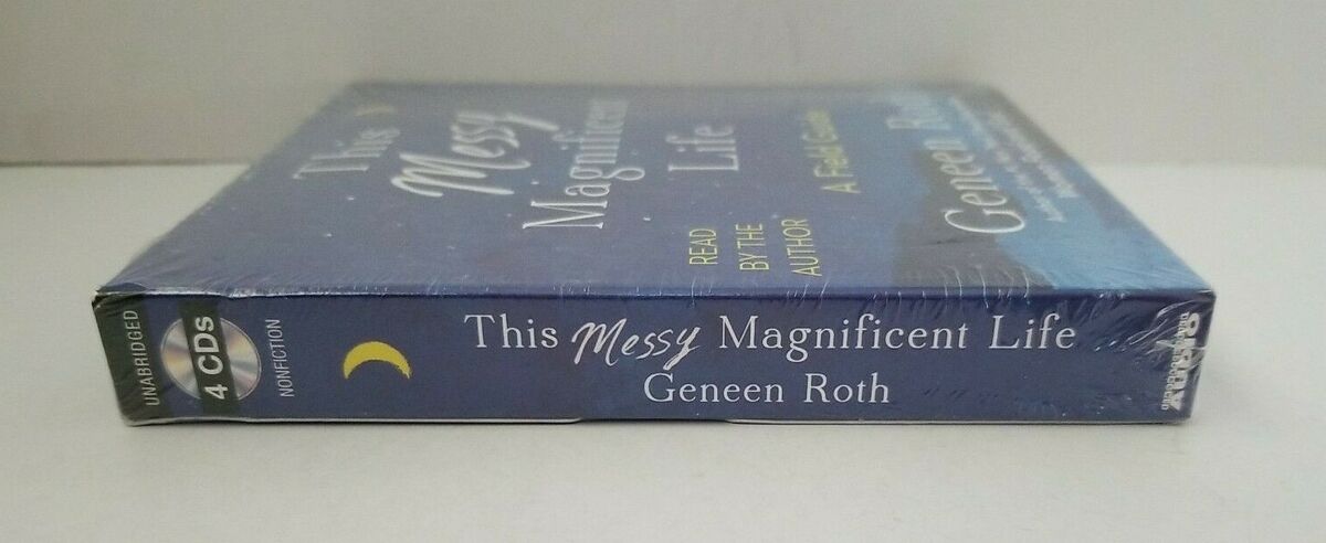 Geneen Roth - This Messy Magnificent Life Audiobook  