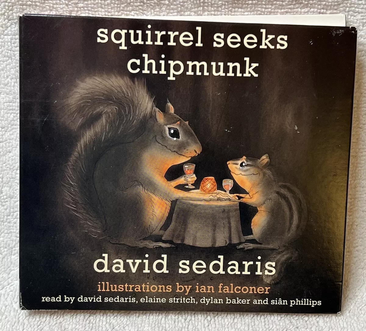 David Sedaris - Squirrel Seeks Chipmunk Audiobook  