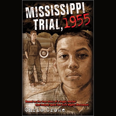 Chris Crowe - Mississippi Trial, 1955 Audiobook  