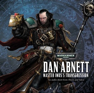 Dan Abnett - Master Imus'S Transgression Audiobook  