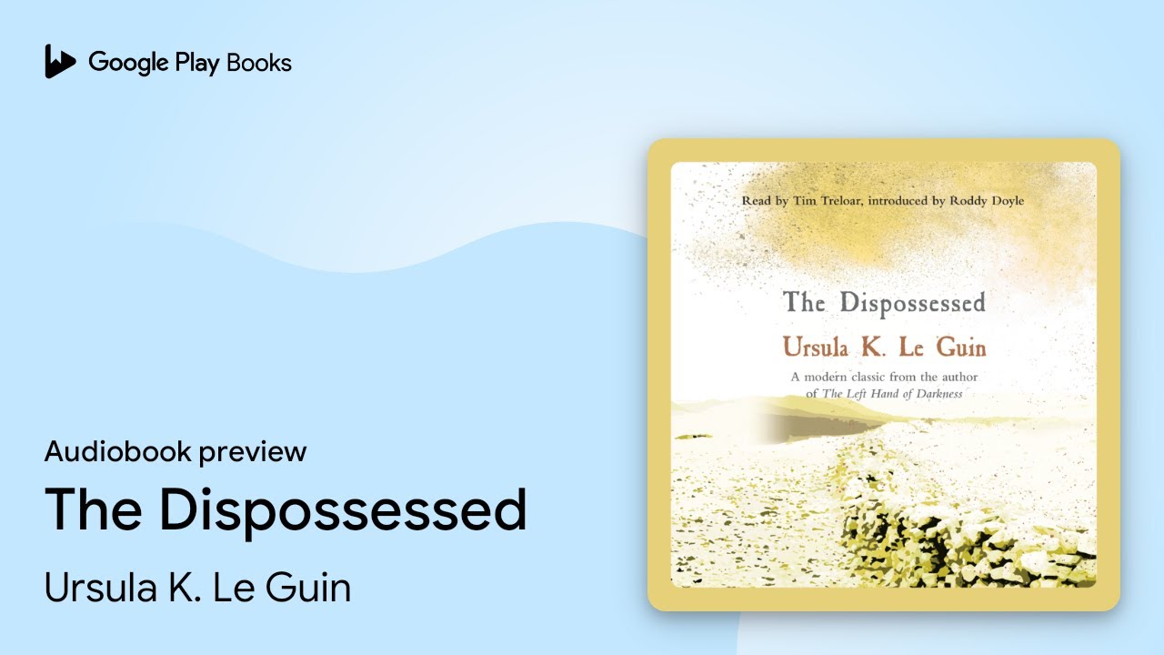 The Dispossessed Audiobook - Ursula K. Le Guin  