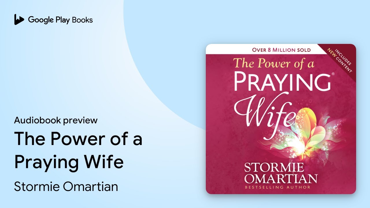 Stormie Omartian - The Power of a Praying Wife Audiobook  