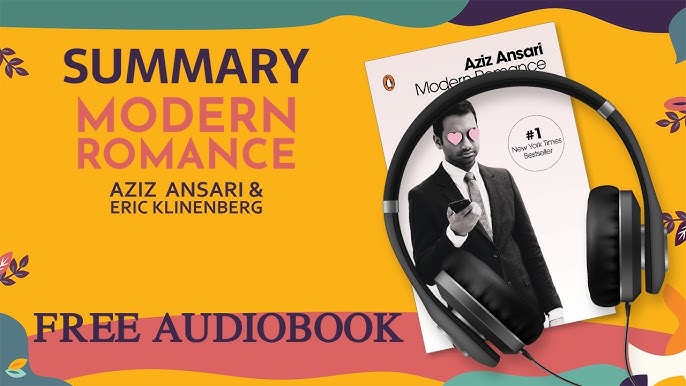 Aziz Ansari - Modern Romance Audiobook: Unveiling Love