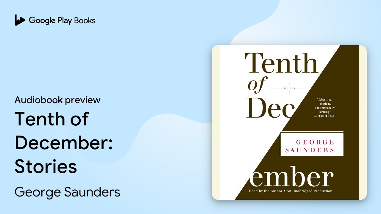 George Saunders - Tenth of December Audiobook  