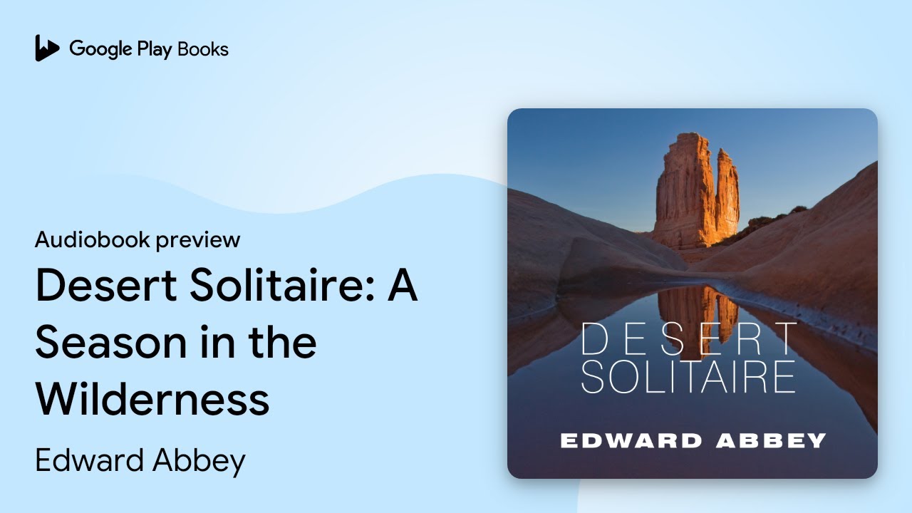 Edward Abbey - Desert Solitaire Audiobook  