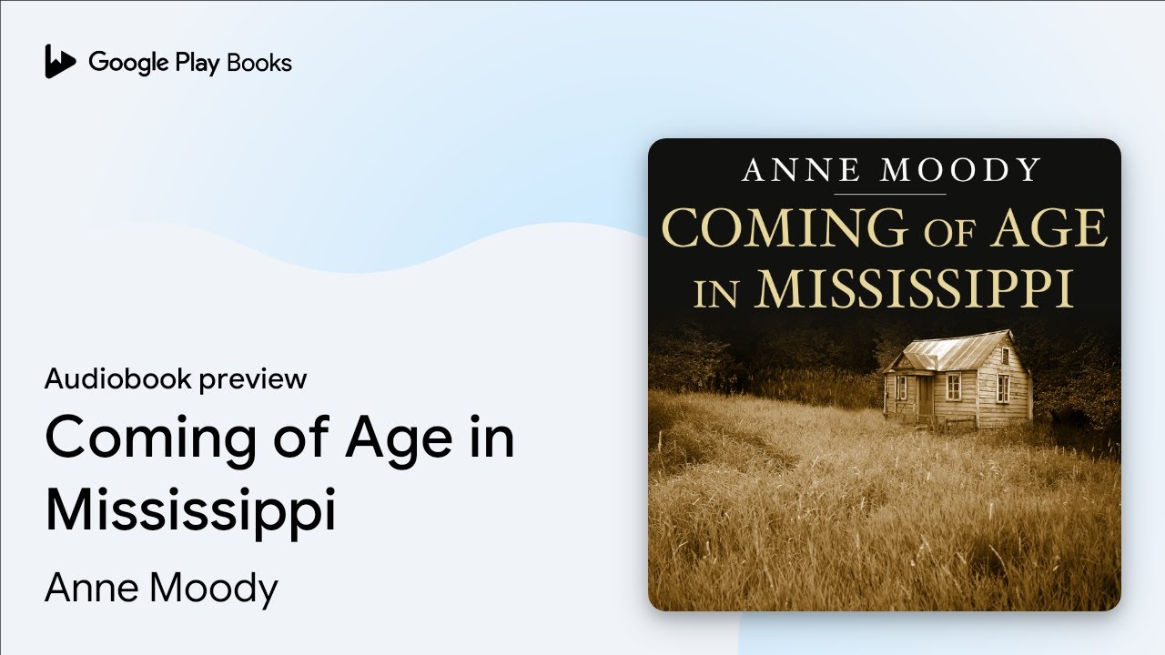 Anne Moody - Coming of Age in Mississippi Audiobook  