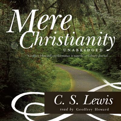 C. S. Lewis - Mere Christianity Audiobook  