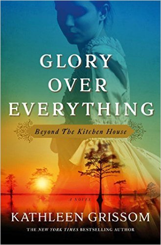 Kathleen Grissom - Glory Over Everything Audiobook  